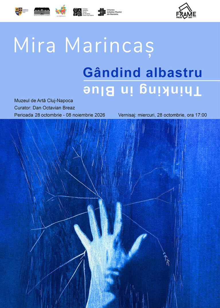 MIRA MARINCAȘ. Gândind albastru / Thinking in Blue